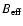 $B _{\rm eff}$