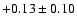 $+0.13\pm0.10$