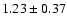 $1.23\pm0.37$