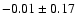 $-0.01\pm0.17$