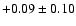 $+0.09\pm0.10$