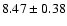 $8.47\pm0.38$