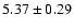 $5.37\pm0.29$