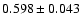 $0.598\pm0.043$