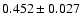 $0.452\pm0.027$