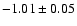 $-1.01\pm0.05$