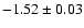 $-1.52\pm0.03$