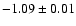 $-1.09\pm0.01$