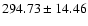 $294.73\pm14.46$