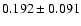 $0.192\pm0.091$