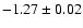 $-1.27\pm0.02$