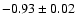 $-0.93\pm0.02$