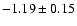 $-1.19\pm0.15$