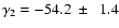 $\gamma_2 = -54.2~\pm~~1.4$