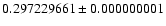 $0.297229661 \pm 0.000000001$