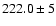 $222.0 \pm 5$