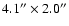 $4.1''\times 2.0''$