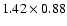 $1.42\times0.88$