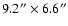 $9.2'' \times 6.6 ''$