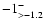 $-1 ^{\rm -}_{> -1.2}$