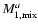 $M_{1,{\rm mix}}^{a}$