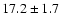 $17.2\pm 1.7$
