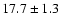 $17.7\pm 1.3$