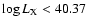 $\log L_{\rm X}<40.37$