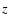 $\emph {z}$