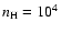 $n_{\rm H} = 10^4$
