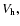 $V_{\rm h},$