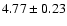 $4.77\pm0.23$