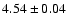 $4.54\pm0.04$