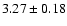 $3.27\pm0.18$