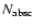 ${N_{\rm absc}}$