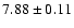 $7.88\pm0.11$