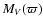 ${M_V(\varpi)}$