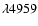 $\lambda 4959$