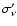 $\sigma_\nu'$