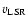 $v_{\rm LSR}$