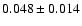 $0.048\pm0.014$