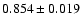 $0.854\pm 0.019$