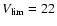 $V_{\rm lim}=22$
