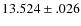 $13.524\pm .026$