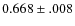 $0.668\pm .008$