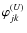 $\varphi_{jk}^{(U)}$