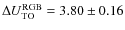 $\Delta
U_{\rm TO}^{\rm RGB} = 3.80 \pm 0.16$