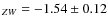 $_{ZW} = -1.54 \pm 0.12$