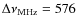$\Delta
\nu_{\rm MHz}= 576$