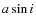 $a\sin i$
